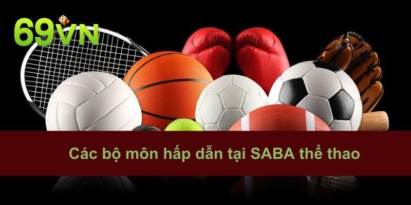 Các hình thức giải trí có mặt tại SABA thể thao