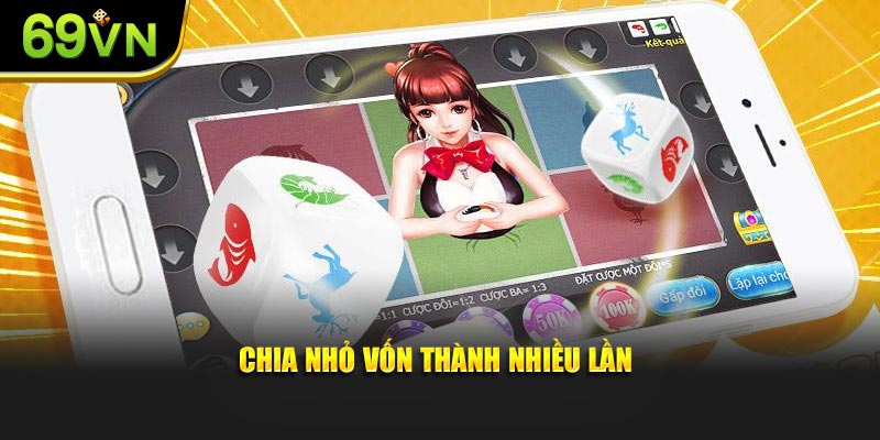 Chia nhỏ vốn thành nhiều lần