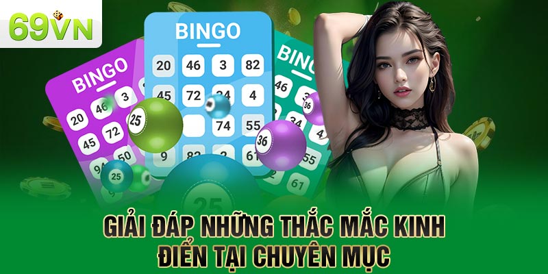 Giải đáp những thắc mắc kinh điển tại chuyên mục