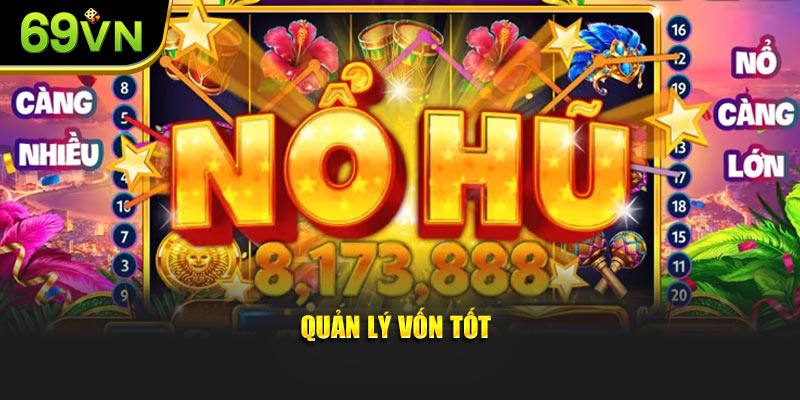 Quản lý vốn tốt