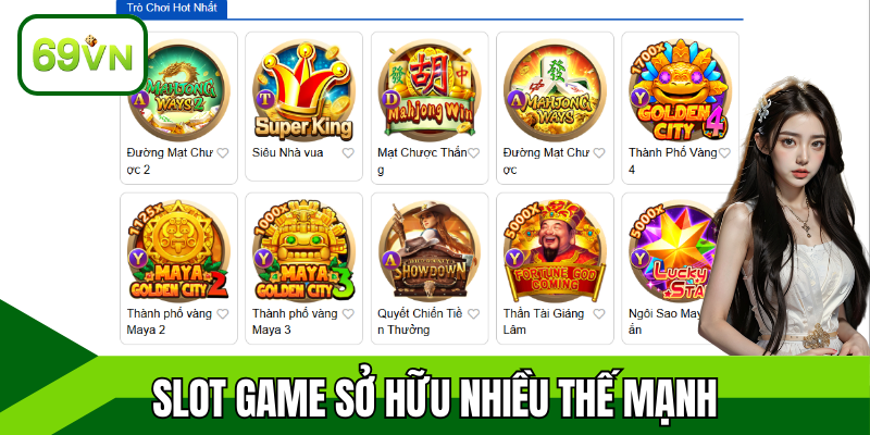 Slot game sở hữu nhiều thế mạnh